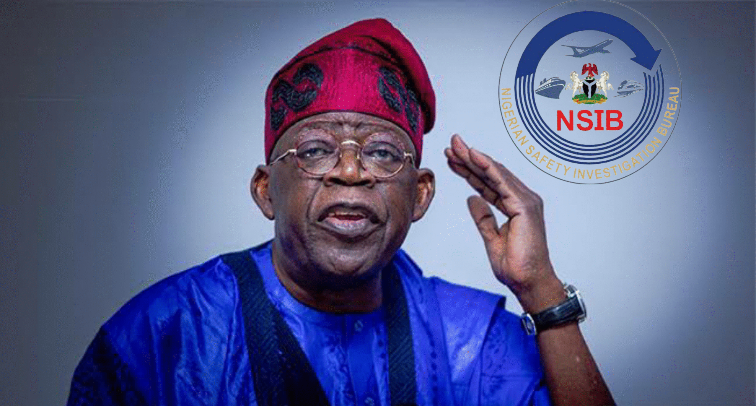 President Tinubu urges NSIB to release safety reports swiftly